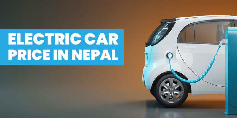 Electric car price in Nepal